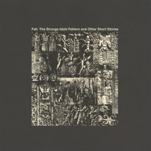 Felt: Strange Idols Pattern & Other Short Stories ( Vinyl )