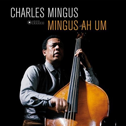 Charles Mingus: Ah Um ( Vinyl )