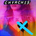 Chvrches: Love Is Dead ( Vinyl )