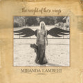 Miranda Lambert: The Weight Of These Wings ( Vinyl )