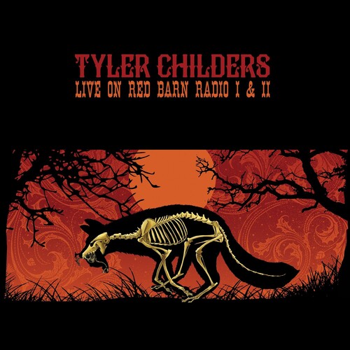 Tyler Childers: Live On Red Barn Radio I & Ii ( Vinyl )