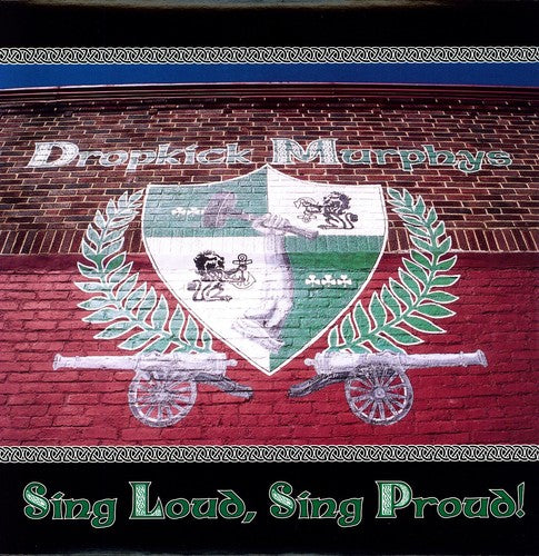 Dropkick Murphys: Sing Loud Sing Proud ( Vinyl )