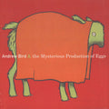 Andrew Bird: Mysterious Production Of Eggs ( Vinyl )