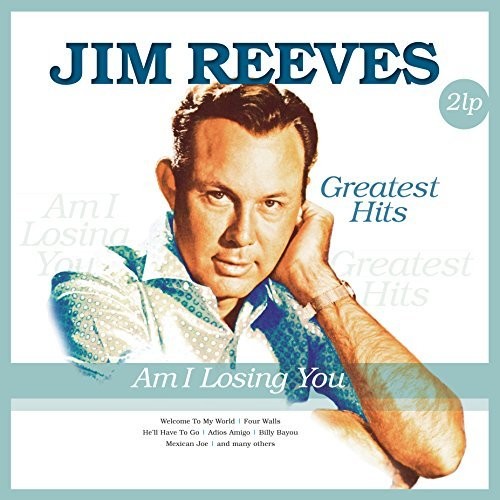 Jim Reeves: Am I Losing You ( Vinyl )