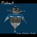 Pinback: Some Offcell Voices ( Vinyl )