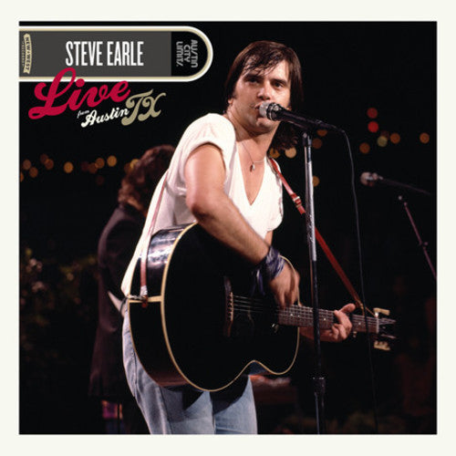 Steve Earle: Live From Austin, TX ( Vinyl )