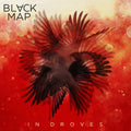 Black Map: In Droves ( Vinyl )