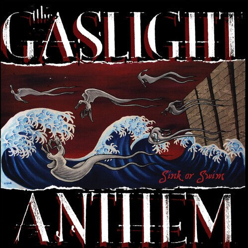 The Gaslight Anthem: Sink Or Swim ( Vinyl )