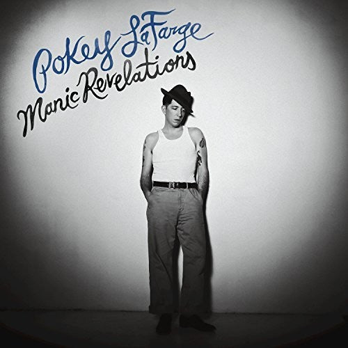 Pokey LaFarge: Manic Revelations ( Vinyl )