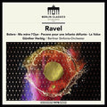 Ravel / Herbig: Maurice Ravel: Symphonic Works ( Vinyl )
