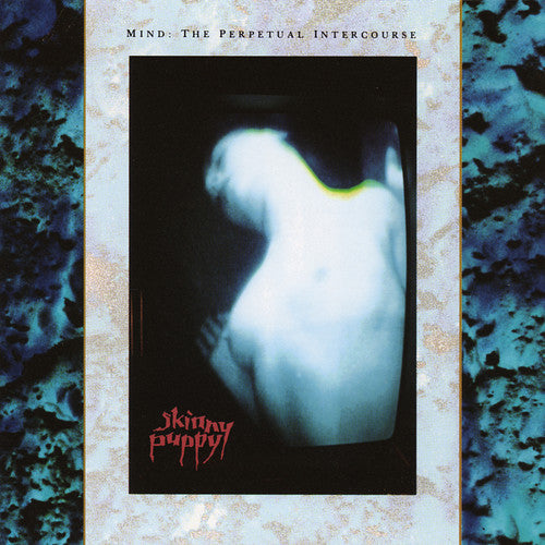 Skinny Puppy: Mind: The Perpetual Intercourse ( Vinyl )