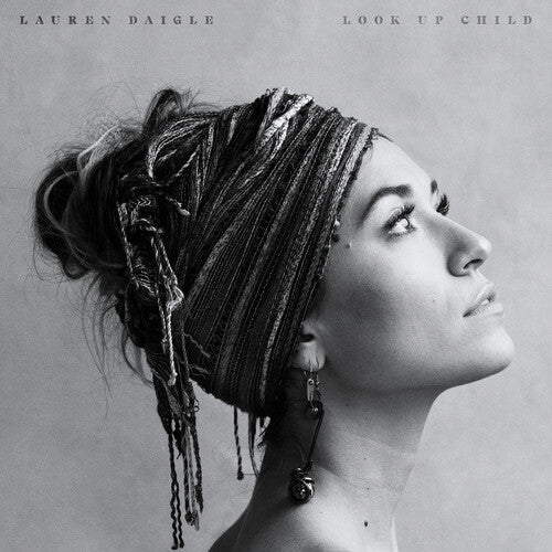 Lauren Daigle: Look Up Child ( Vinyl )