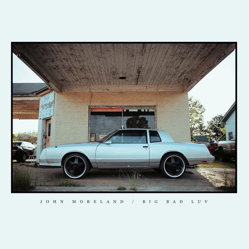 John Moreland: Big Bad Luv ( Vinyl )
