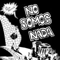 La Polla Records: No Somos Nada ( Vinyl )