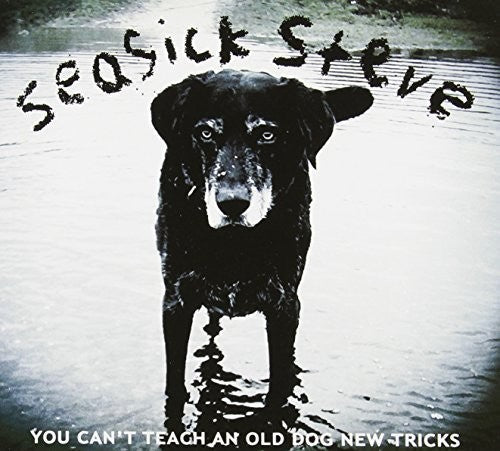 Seasick Steve: You Can't Teach An Old Dog New Tricks ( Vinyl )