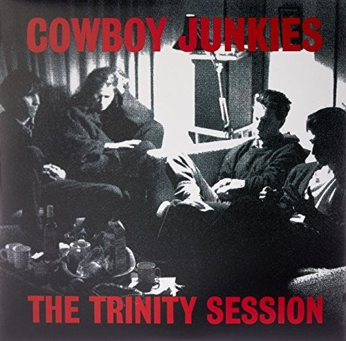 Cowboy Junkies: Trinity Session ( Vinyl )