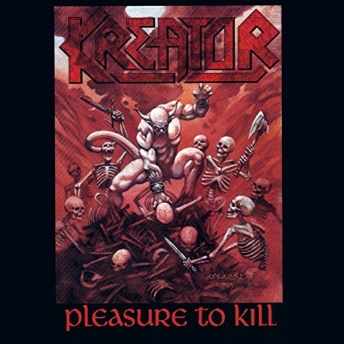 Kreator: Pleasure To Kill ( Vinyl )