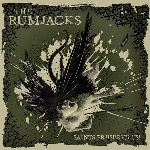 The Rumjacks: Saints Preserve Us ( Vinyl )