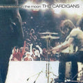 The Cardigans: First Band On The Moon ( Vinyl )