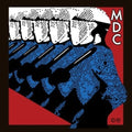 M.D.C.: Millions Of Dead Cops - East Bay Ray & Klaus Flour ( Vinyl )