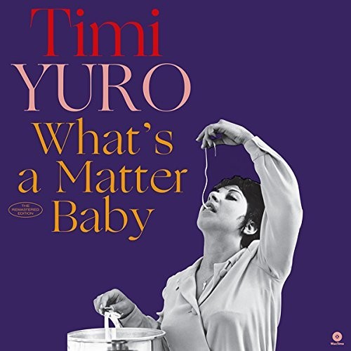 Timi Yuro: What's A Matter Baby + 2 Bonus Tracks ( Vinyl )