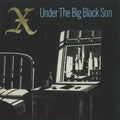X: Under The Big Black Sun ( Vinyl )