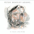 Peter Bradley Adams: A Face Like Mine ( Vinyl )