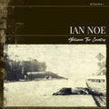 Ian Noe: Between The Country ( Vinyl )