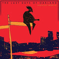 Fantastic Negrito: The Last Days Of Oakland ( Vinyl )