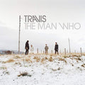 Travis: The Man Who (20th Anniversary Edition) ( Vinyl )