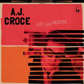 A.J. Croce: Just Like Medicine ( Vinyl )