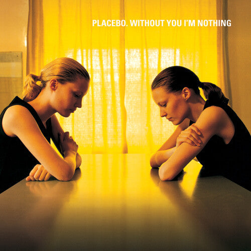 Placebo: Without You I'm Nothing ( Vinyl )