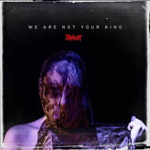 Slipknot: We Are Not Your Kind ( Vinyl )