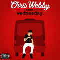 Chris Webby: Next Wednesday ( Vinyl )