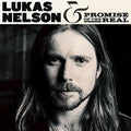 Lukas Nelson & Promise of the Real: Lukas Nelson & Promise Of The Real ( Vinyl )