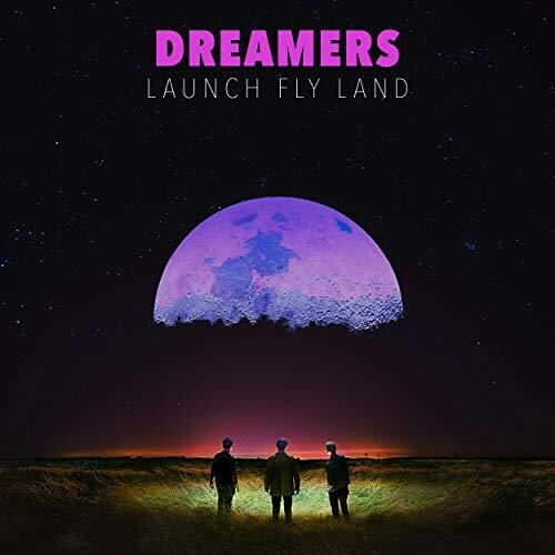The Dreamers: Launch, Fly, Land ( Vinyl )