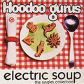 Hoodoo Gurus: Electric Soup ( Vinyl )