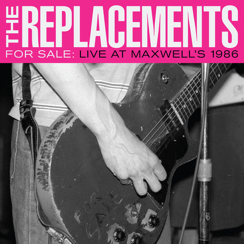 The Replacements: For Sale: Live At Maxwell's 1986 ( Vinyl )