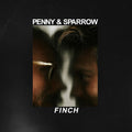 Penny & Sparrow: Finch ( Vinyl )