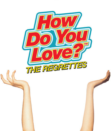 Regrettes: How Do You Love ( Vinyl )