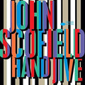 John Scofield: Hand Jive ( Vinyl )