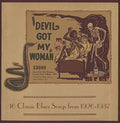 Various Artists: Devil Got My Woman - 16 Classic Blues Songs / Var ( Vinyl )
