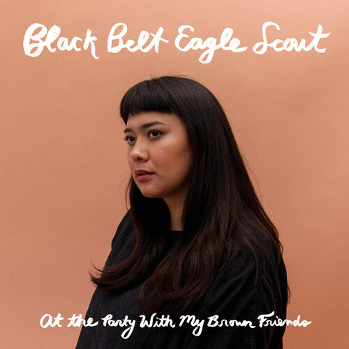 Black Belt Eagle Scout: At The Party With My Brown Friends ( Vinyl )