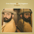 Drew Holcomb & Neighbors: Dragons ( Vinyl )