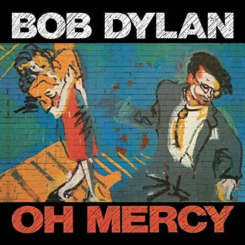 Bob Dylan: Oh Mercy ( Vinyl )