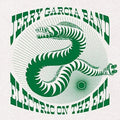 Garcia, Jerry: Electric On The Eel: August 10th, 1991 ( Vinyl )