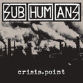 The Subhumans: Crisis Point ( Vinyl )