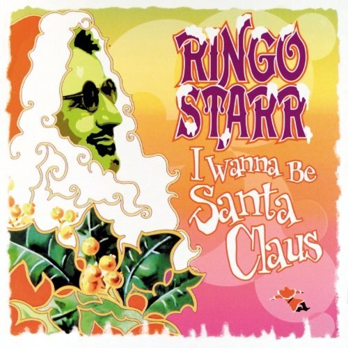 Ringo Starr: I Wanna Be Santa Claus ( Vinyl )