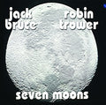 Bruce, Jack / Trower, Robin: Seven Moons ( Vinyl )