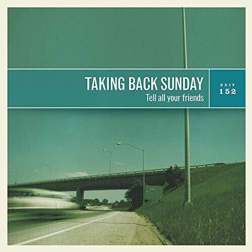 Taking Back Sunday: Tell All Your Friends ( Vinyl )